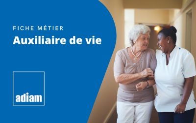 Le métier d’auxiliaire de vie : tout ce qu’il faut savoir