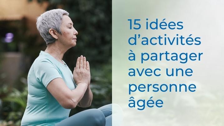 15 activités à partager avec une personne âgée