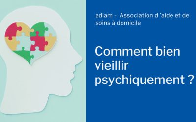 Comment bien vieillir psychiquement ?
