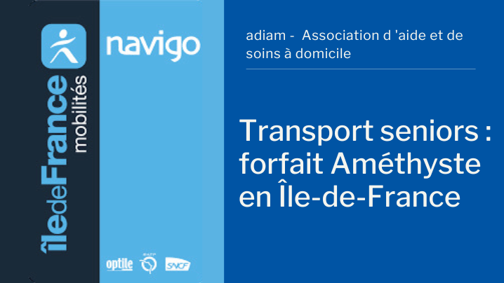 Transport seniors : profitez du forfait Améthyste en Île-de-France