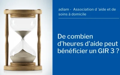 Combien d&rsquo;heures d&rsquo;aide pour un GIR 3 ?