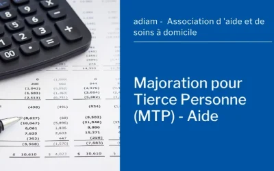 La Majoration pour Tierce Personne (MTP) : comment obtenir cette aide financière ?