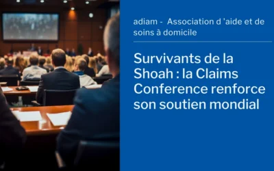 Survivants de la Shoah : la Claims Conference renforce son soutien mondial