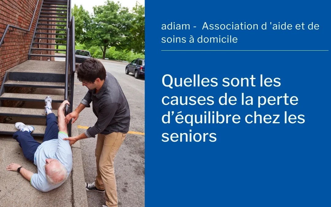 Perte d’équilibre chez les seniors : causes et solutions